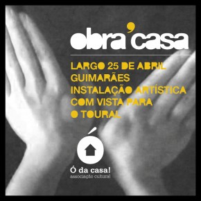 Para recordar o Obra'Casa (vídeo) Para recordar o Obra'Casa (vídeo)